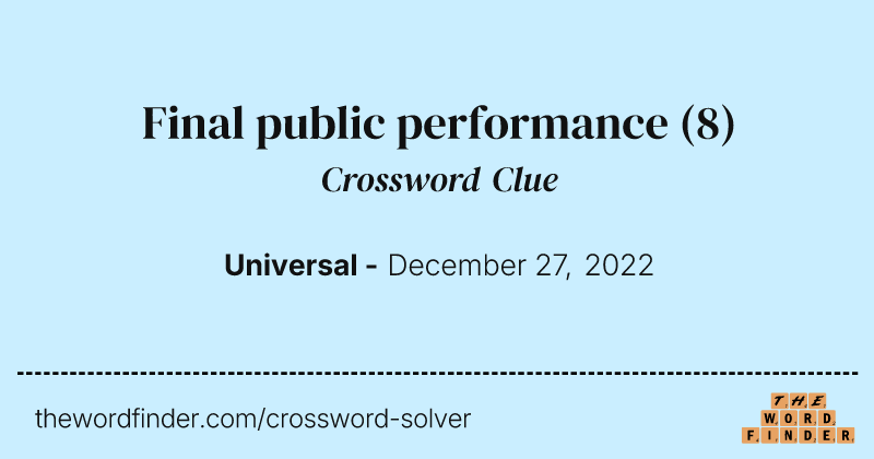 Final public performance crossword clue image