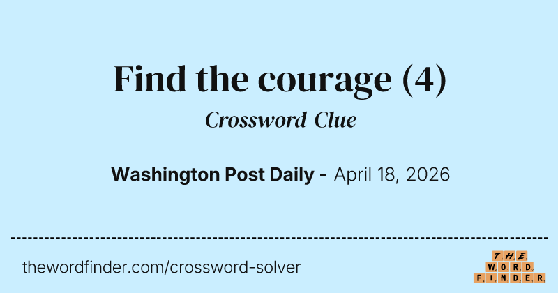 Find the courage crossword clue image