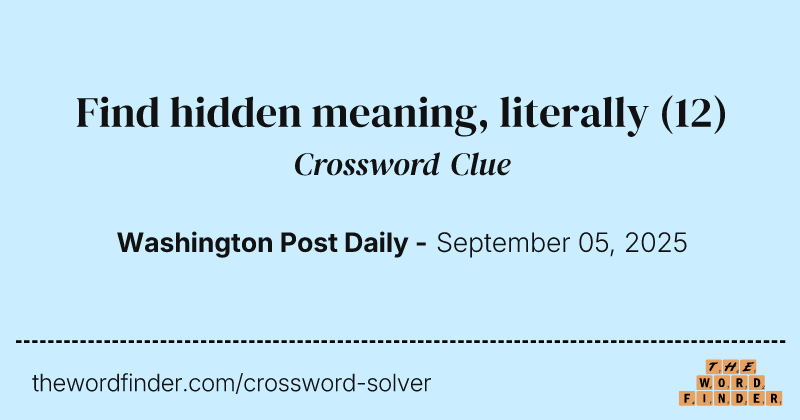 Find hidden meaning, literally crossword clue image