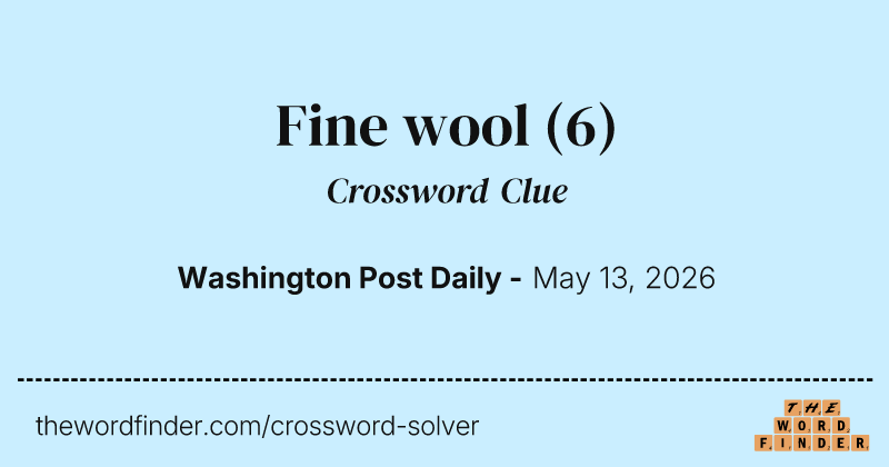 Fine wool crossword clue image
