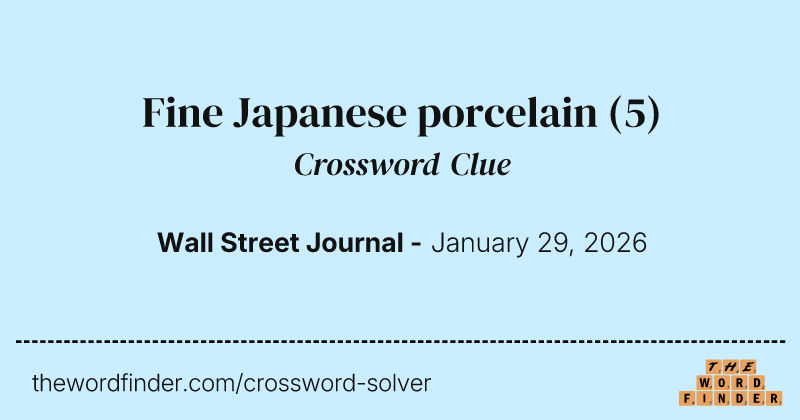 Fine Japanese porcelain crossword clue image