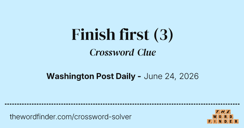 Finish first crossword clue image