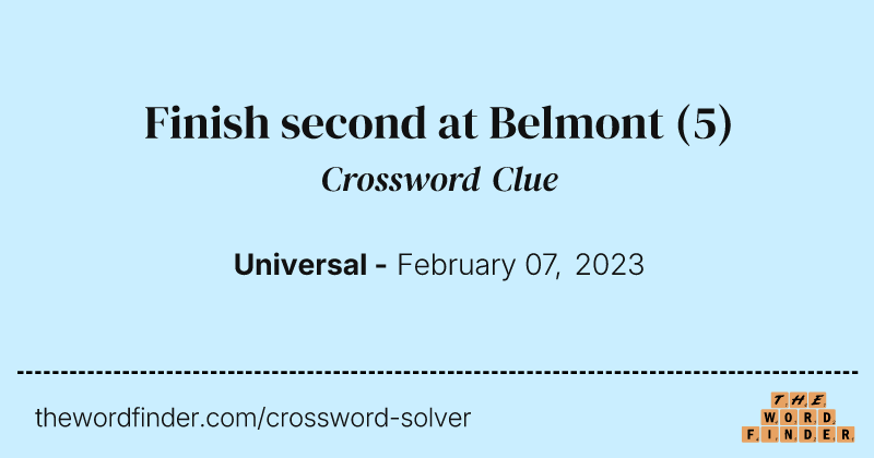 Finish second at Belmont crossword clue image