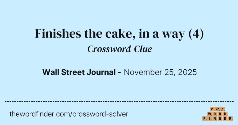 Finishes the cake, in a way crossword clue image
