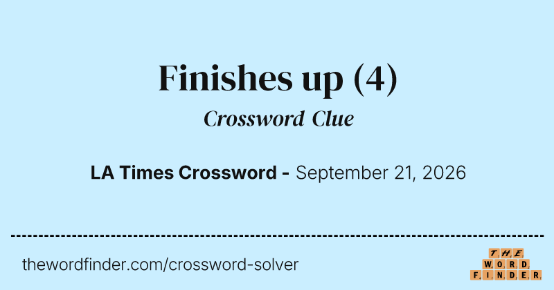 Finishes up crossword clue image