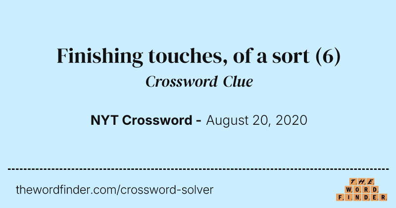 Finishing touches, of a sort crossword clue image
