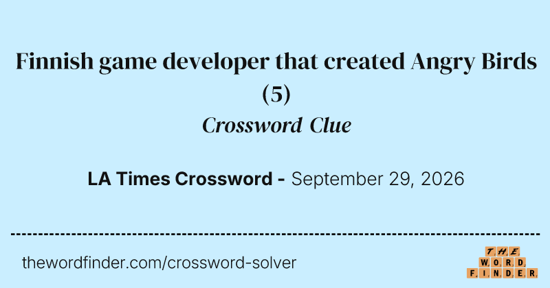 Finnish game developer that created Angry Birds crossword clue image
