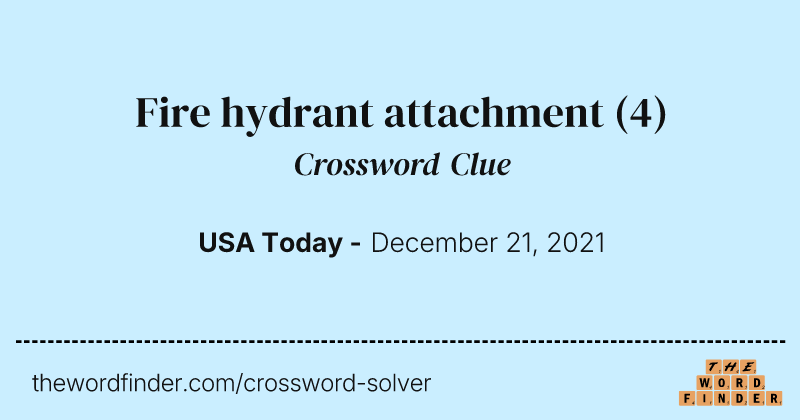 Fire hydrant attachment crossword clue image
