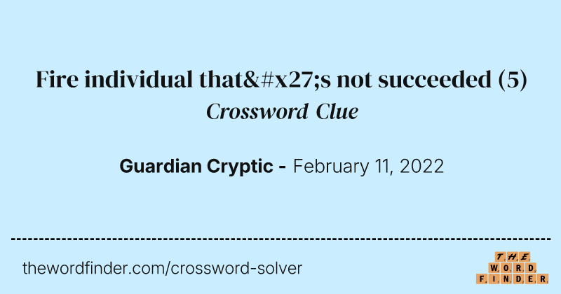 Fire individual that's not succeeded crossword clue image