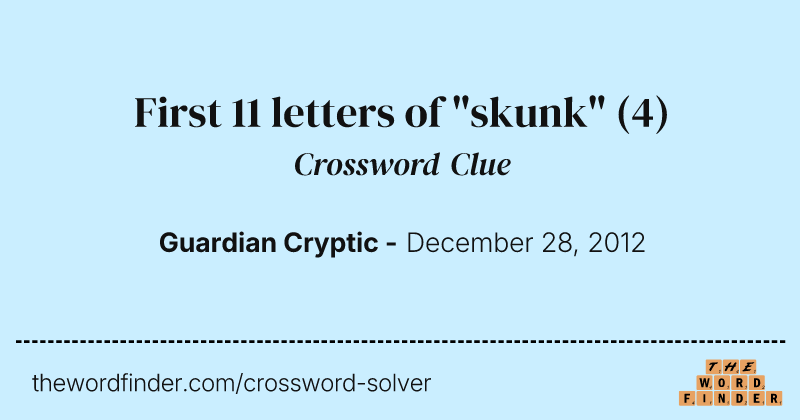 First 11 letters of "skunk" crossword clue image