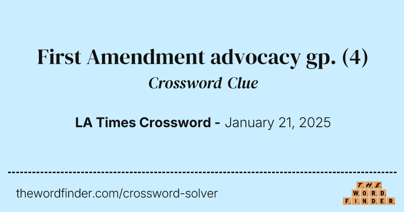 First Amendment advocacy gp. crossword clue image