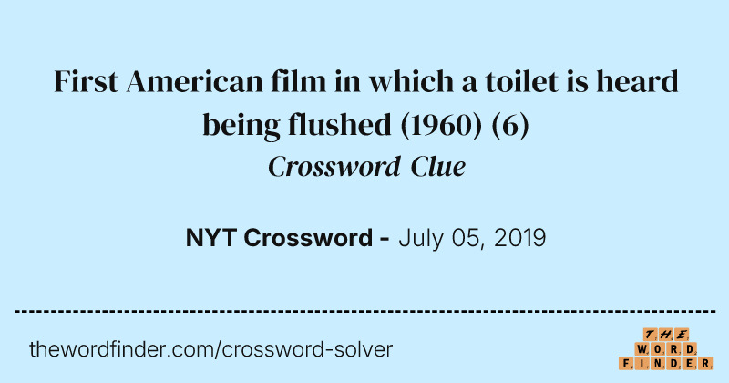 First American film in which a toilet is heard being flushed (1960) crossword clue image