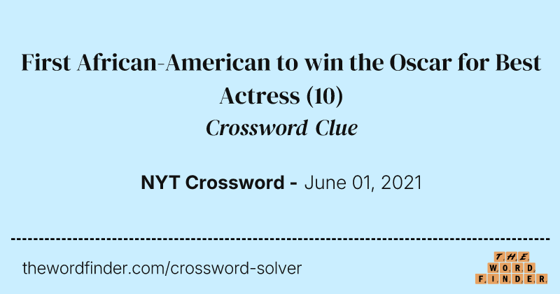 First African-American to win the Oscar for Best Actress crossword clue image