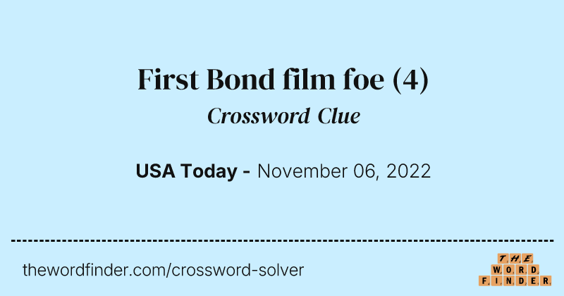 First Bond film foe crossword clue image