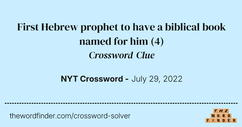 First Hebrew prophet to have a biblical book named for him crossword clue image