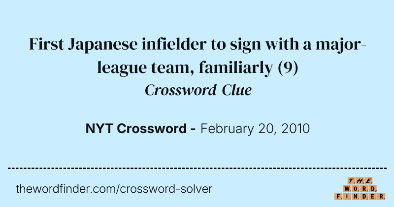 First Japanese infielder to sign with a major-league team, familiarly crossword clue image