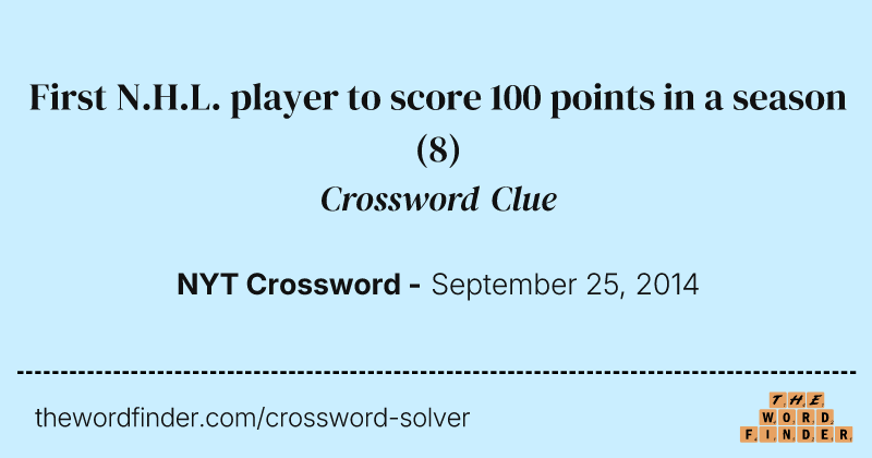 First N.H.L. player to score 100 points in a season crossword clue image