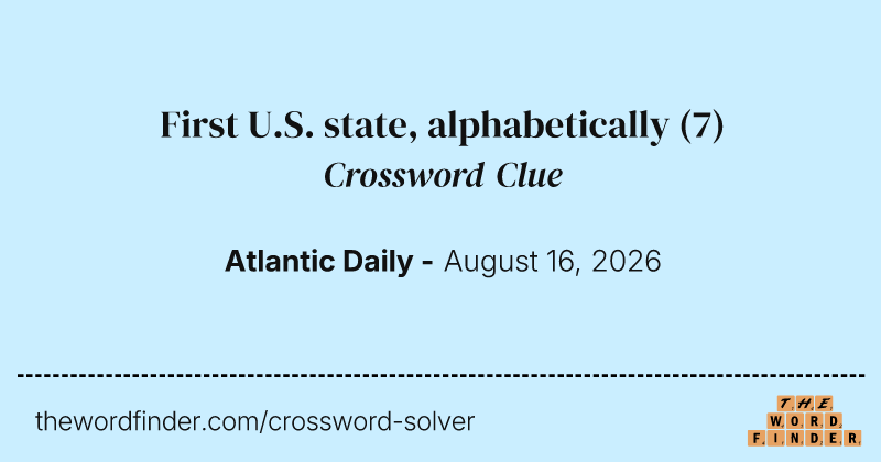 First U.S. state, alphabetically crossword clue image