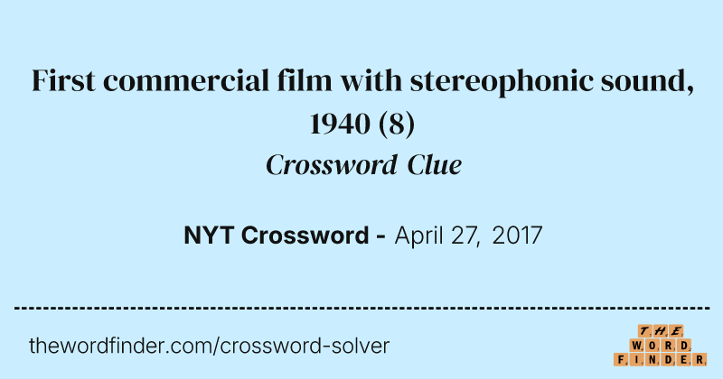 First commercial film with stereophonic sound, 1940 crossword clue image