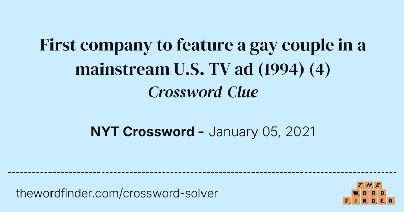 First company to feature a gay couple in a mainstream U.S. TV ad (1994) crossword clue image