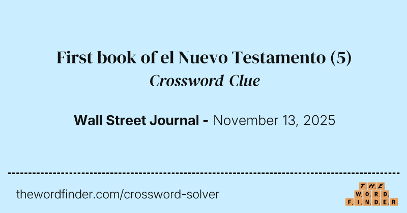 First book of el Nuevo Testamento crossword clue image