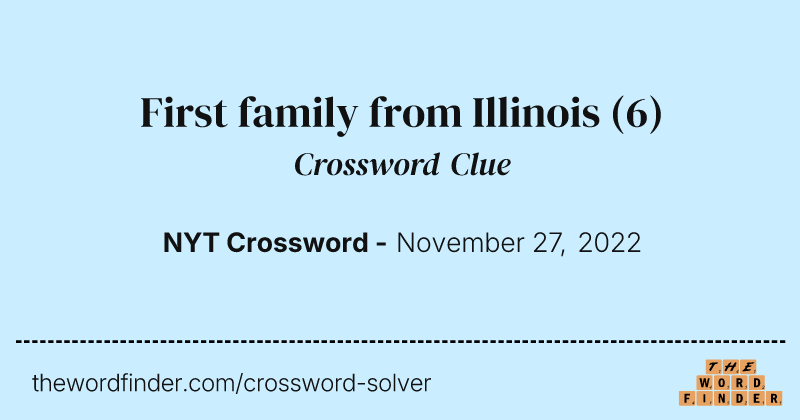 First family from Illinois crossword clue image