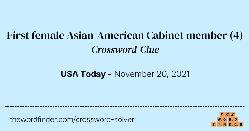 First female Asian-American Cabinet member crossword clue image