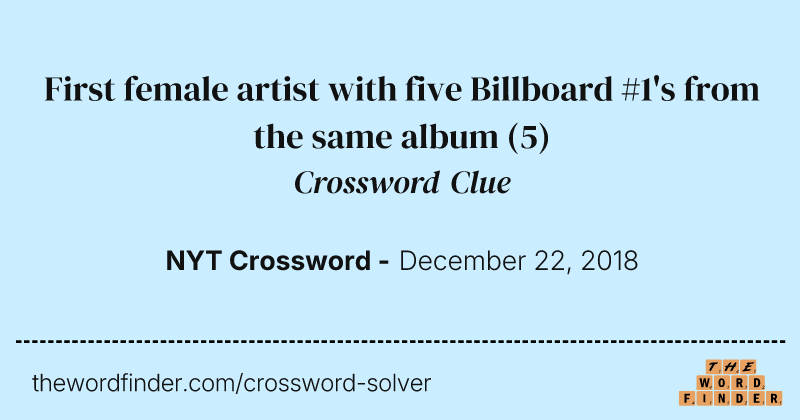 First female artist with five Billboard #1's from the same album crossword clue image