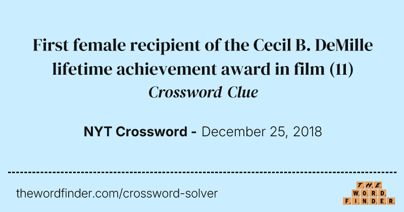 First female recipient of the Cecil B. DeMille lifetime achievement award in film crossword clue image