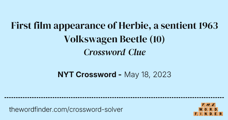 First film appearance of Herbie, a sentient 1963 Volkswagen Beetle crossword clue image