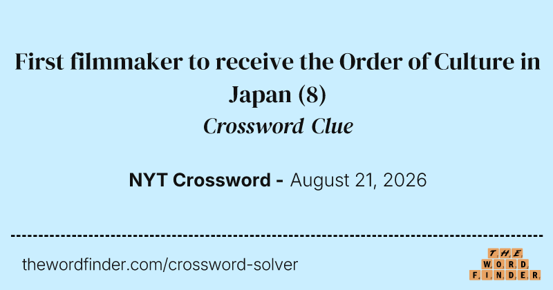 First filmmaker to receive the Order of Culture in Japan crossword clue image