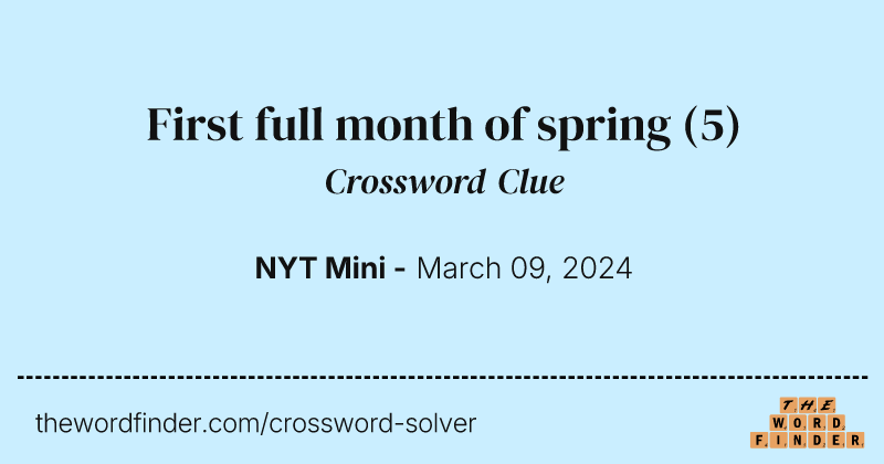 First full month of spring crossword clue image
