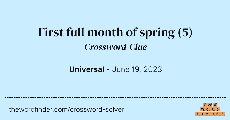 First full month of spring crossword clue image
