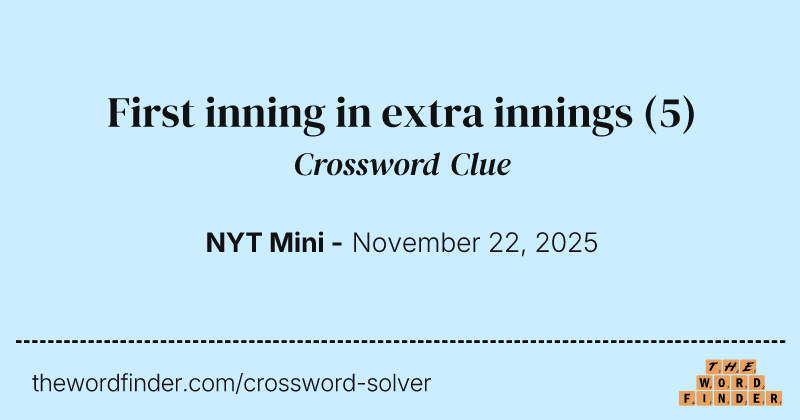First inning in extra innings crossword clue image