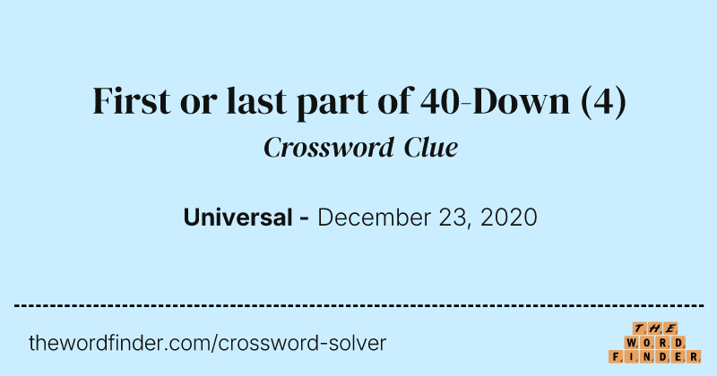 First or last part of 40-Down crossword clue image