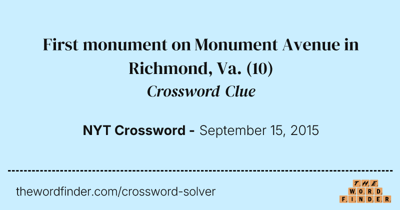 First monument on Monument Avenue in Richmond, Va. crossword clue image
