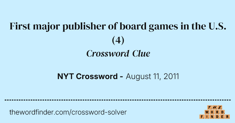 First major publisher of board games in the U.S. crossword clue image