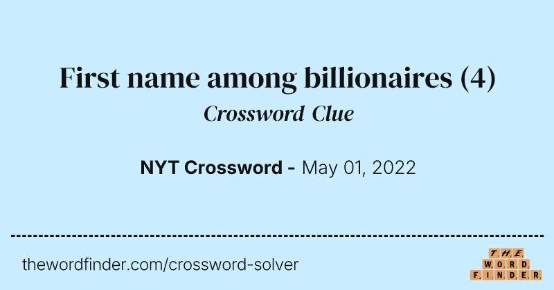 First name among billionaires crossword clue image