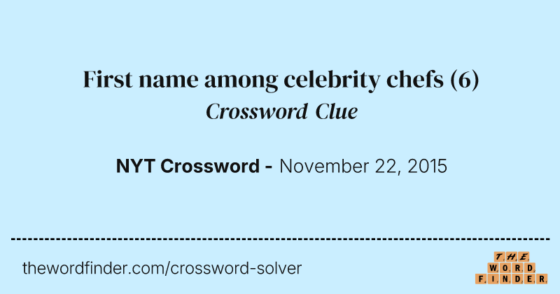First name among celebrity chefs crossword clue image