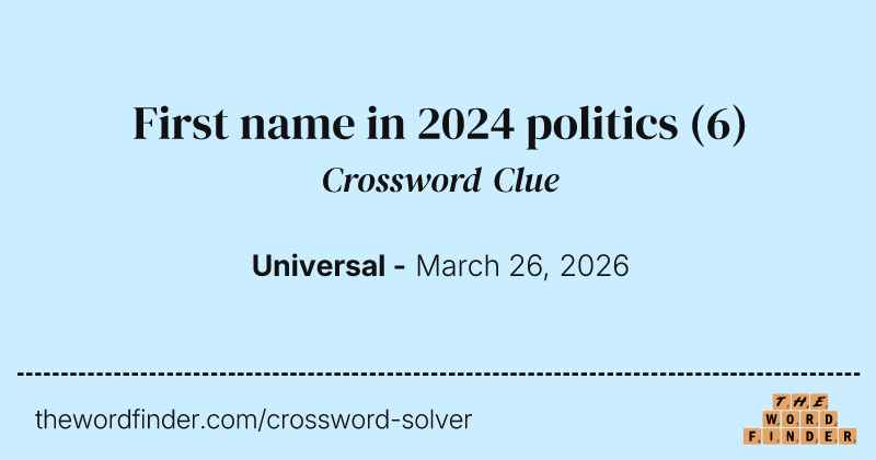 First name in 2024 politics crossword clue image