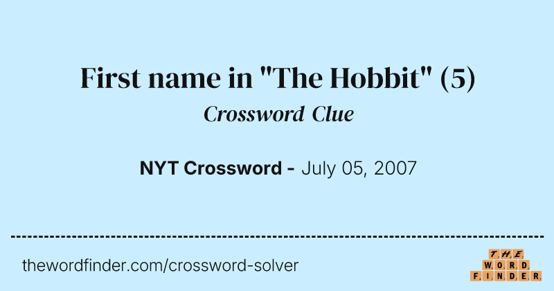 First name in "The Hobbit" crossword clue image