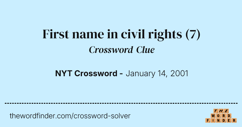 First name in civil rights crossword clue image
