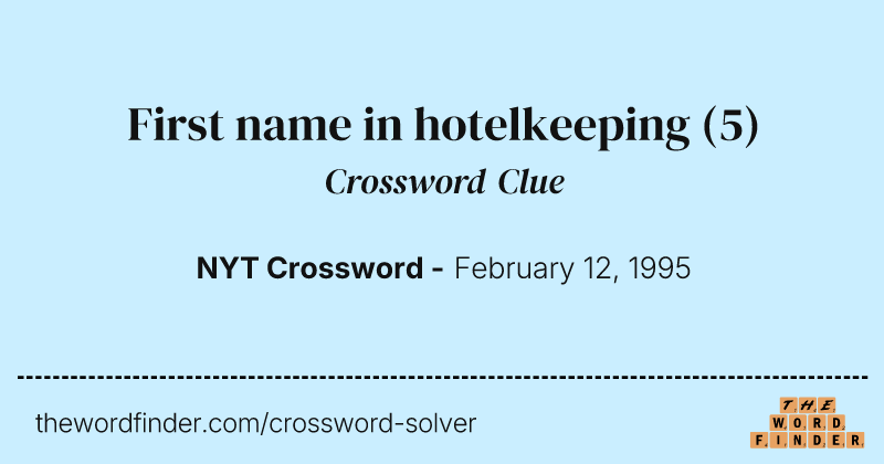 First name in hotelkeeping crossword clue image