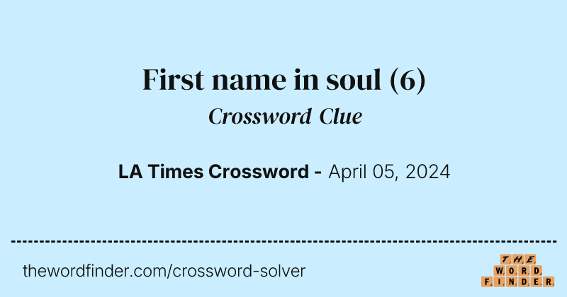 First name in soul crossword clue image