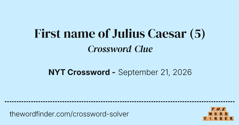 First name of Julius Caesar crossword clue image