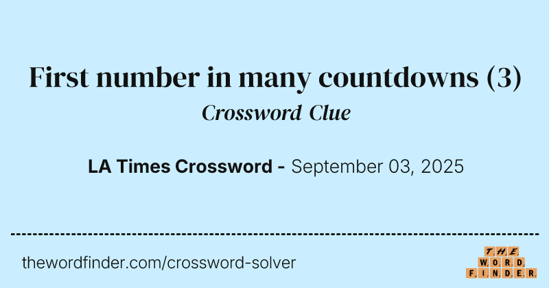 First number in many countdowns crossword clue image