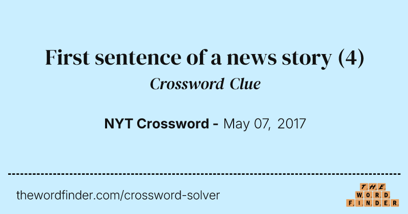 First sentence of a news story crossword clue image