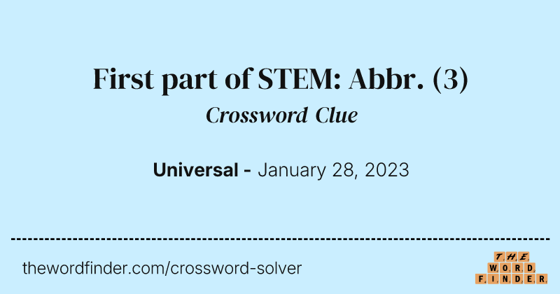 First part of STEM: Abbr. crossword clue image