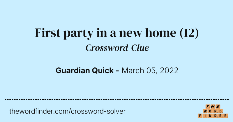 First party in a new home crossword clue image