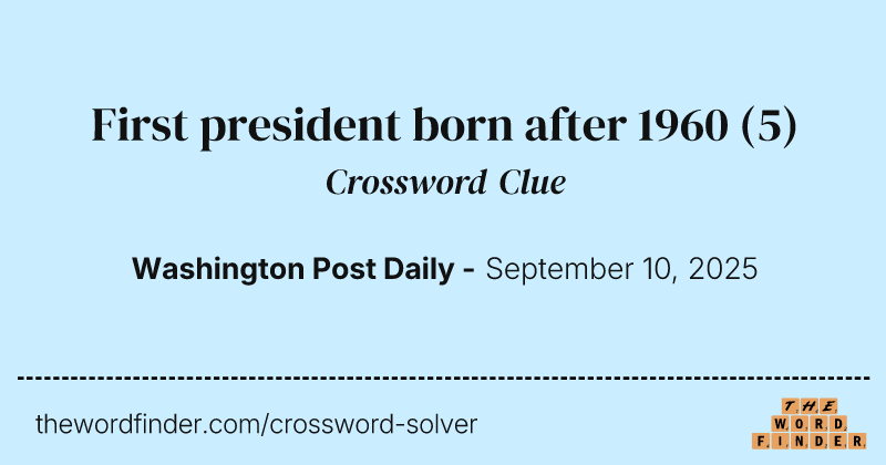 First president born after 1960 crossword clue image